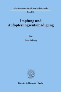 Impfung Und Aufopferungsentschadigung