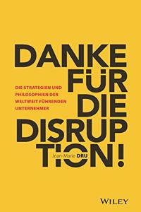 Danke fur die Disruption!