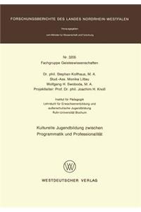 Kulturelle Jugendbildung Zwischen Programmatik Und Professionalität