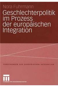Geschlechterpolitik im Prozess der europäischen Integration