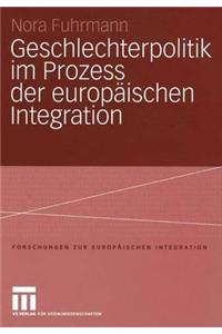 Geschlechterpolitik Im Prozess Der Europäischen Integration