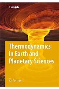 Thermodynamics in Earth and Planetary Sciences