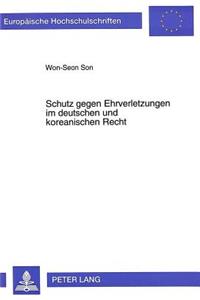 Schutz gegen Ehrverletzungen im deutschen und koreanischen Recht