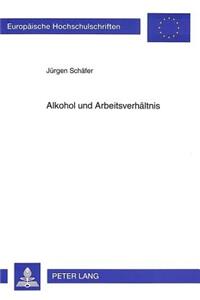 Alkohol Und Arbeitsverhaeltnis