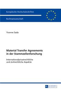 Material Transfer Agreements in Der Stammzellenforschung- Internationalprivatrechtliche Und Zivilrechtliche Aspekte