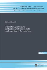 Haftungsverfassung der Partnerschaftsgesellschaft mit beschraenkter Berufshaftung