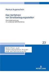 Das Verfahren vor Streitbeilegungsstellen