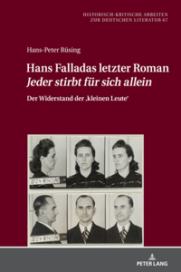 Hans Falladas letzter Roman Jeder stirbt fuer sich allein