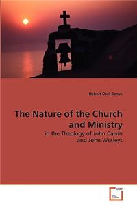 Nature of the Church and Ministry