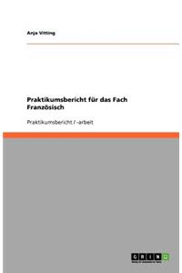 Praktikumsbericht für das Fach Französisch