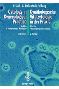 Cytology in Gynecological Practice / Gynäkologische Vitalzytologie in Der Praxis