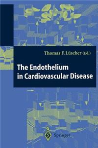 Endothelium in Cardiovascular Disease