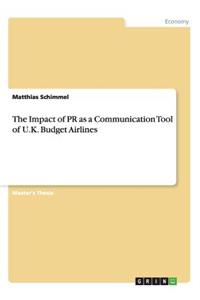 Impact of PR as a Communication Tool of U.K. Budget Airlines