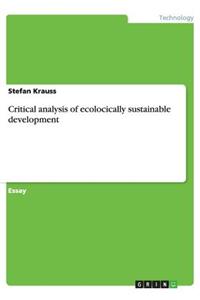 Critical analysis of ecologically sustainable development