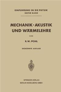 Mechanik - Akustik Und Wärmelehre