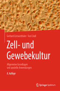 Zell- Und Gewebekultur