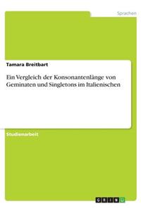 Vergleich der Konsonantenlänge von Geminaten und Singletons im Italienischen