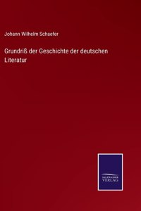 Grundriß der Geschichte der deutschen Literatur
