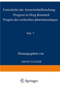 Fortschritte der Arzneimittelforschung / Progress in Drug Research / Progres des Recherches Pharmaceutiques