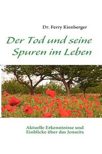 Tod Und Seine Spuren Im Leben