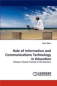 Role of Information and Communications Technology in Education