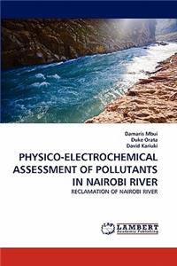Physico-Electrochemical Assessment of Pollutants in Nairobi River