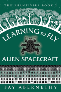 Learning to Fly Alien Spacecraft