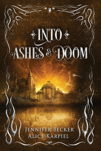 Into Ashes And Doom