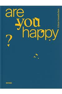 Are You Happy?