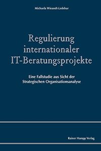 Regulierung Internationaler It-Beratungsprojekte