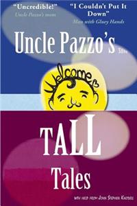 Uncle Pazzo's Short Tall Tales