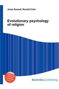 Evolutionary Psychology of Religion