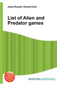 List of Alien and Predator Games