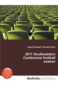 2011 Southeastern Conference Football Season