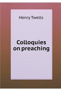 Colloquies on Preaching