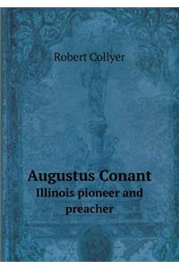 Augustus Conant Illinois Pioneer and Preacher