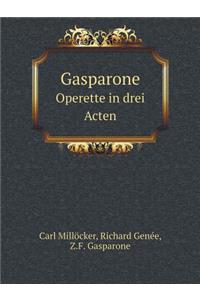 Gasparone Operette in Drei Acten