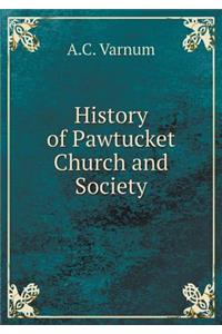 History of Pawtucket Church and Society