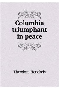 Columbia Triumphant in Peace