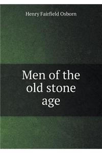 Men of the Old Stone Age