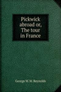Pickwick abroad