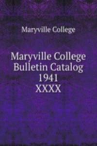Maryville College Bulletin Catalog 1941