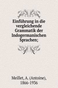 Einfuhrung in die vergleichende Grammatik der Indogermanischen Sprachen