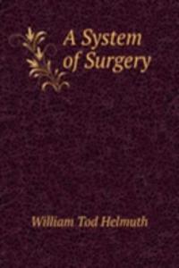 System of Surgery