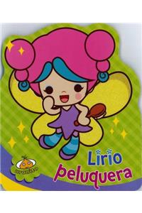 Lirio, Peluquera