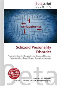 Schizoid Personality Disorder