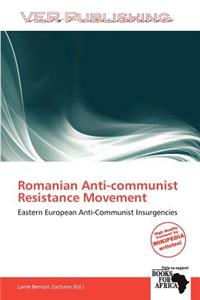 Romanian Anti-Communist Resistance Movement