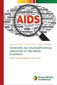 Síndrome da imunodeficiência adquirida no Nordeste brasileiro