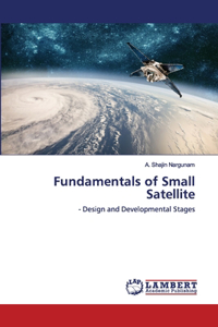 Fundamentals of Small Satellite