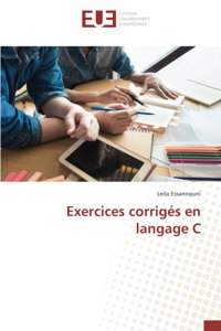 Exercices corrigés en langage C